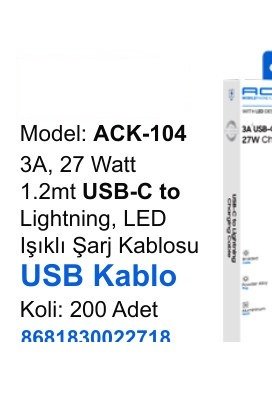 ACL ACK-104 Şarj Kabloları - 3A, 27 Watt 1.2mt USB-C to Lightning, LED Işıklı Şarj Kablosu USB Kablo